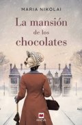 La mansión de los chocolates de Maria Nikolai