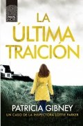 La última traición de Patricia Gibney