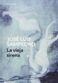 La vieja sirena de José Luis Sampedro