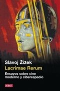 Lacrimae Rerum de Slavoj Zizek