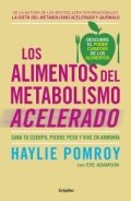 Los alimentos del metabolismo acelerado de Haylie Pomroy