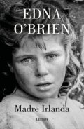 Madre Irlanda de Edna O'Brien