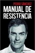 Manual de resistencia de Pedro Sánchez Pérez-Castejón