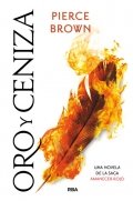 Oro y ceniza de Pierce Brown