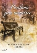 Perdona por mentirte de Sandra Bree
