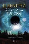 Sólo para tus ojos de J. J. Benítez
