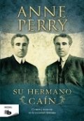 Su hermano Caín de Anne Perry
