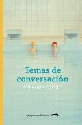 Temas de conversación de Miranda Popkey
