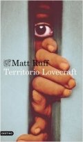 Territorio Lovecraft de Matt Ruff