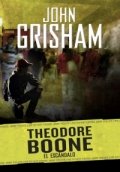 Theodore Boone. El escándalo de John Grisham