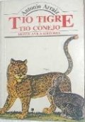 Tío Tigre y Tío Conejo de Antonio Arraiz