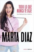 Todo lo que nunca te dije de Marta Díaz García