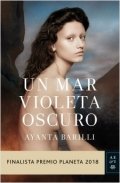 Un mar violeta oscuro de Ayanta Barilli