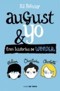 Wonder. August y yo de R. J. Palacio