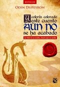 Y colorín colorado este cuento aún no se ha acabado de Odin Dupeyron