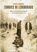 Zombies de Leningrado de Javier Cosnava