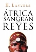 África. Sangran los reyes de H. Lanvers