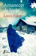 Amanecer de hielo de Laura Falcó Lara