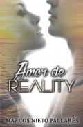 Amor de reality de Marcos Nieto Pallarés