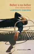 Beber o no beber de Lawrence Osborne