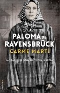 La paloma de Ravensbrück de Neus Català