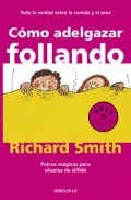 Cómo adelgazar follando de Richard Smith