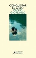 Conquistar el cielo de Paolo Giordano
