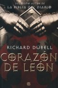 Corazón de León (Richard Dübell) de Richard Dübell