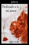 Dedicado a ti, mi amor de Chris de Wit