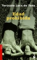 Edad prohibida de Torcuato Luca de Tena