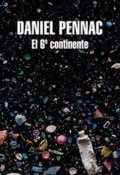 El 6º continente de Daniel Pennac