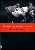 El amor, las mujeres y la vida de Mario Benedetti