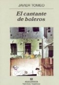 El cantante de boleros de Javier Tomeo