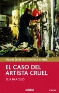 El caso del artista cruel de Elia Barceló