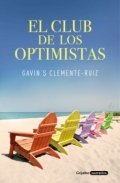 El club de los optimistas de Gavin's Clemente-Ruiz