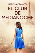 El club de medianoche de Lorena Franco
