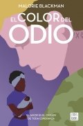 El color del odio de Malorie Blackman