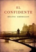 El confidente (Hélène Gremillon) de Hélène Gremillon
