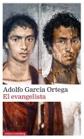 El evangelista de Adolfo García Ortega