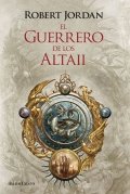 El guerrero de los Altaii de Robert Jordan
