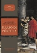 El lazo de púrpura de Alejandro Núñez Alonso