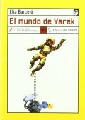 El mundo de Yarek de Elia Barceló