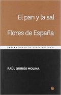 El pan y la sal. Flores de España de Raúl Quirós Molina