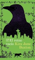 El reino vacío de Kira Jane Buxton