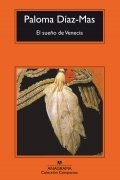 El sueño de Venecia de Paloma Díaz-Mas