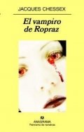 El vampiro de Ropraz de Jacques Chessex