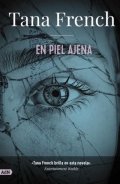 En piel ajena de Tana French