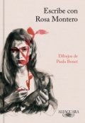 Escribe con Rosa Montero de Rosa Montero