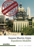 Expediente Medellín de Susana Martín Gijón