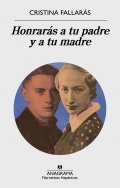Honrarás a tu padre y a tu madre de Cristina Fallarás